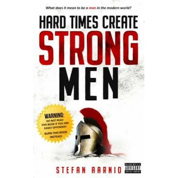 Image 1 of Hard Times Create Strong Men