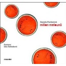 Milion melounů