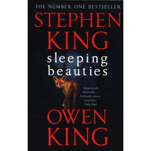 Sleeping Beauties | Stephen King, Owen King (ISBN: 9781473681286)