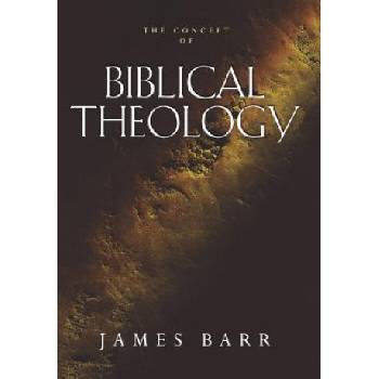 Concept of Biblical Theology | James Barr