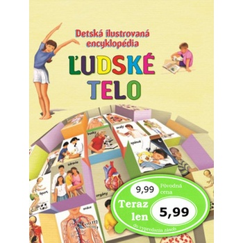 Detská obrázková encyklopédia Ľudské telo
