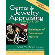 Gems & Jewelry Appraising 3rd Edition: Techniques of Professional Practice Miller Anna M.Paperback