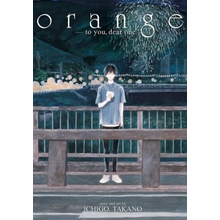 Orange -To You, Dear One- Takano IchigoPaperback