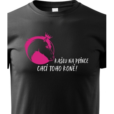 dětské tričko Kašlu na prince chci toho koně! černá