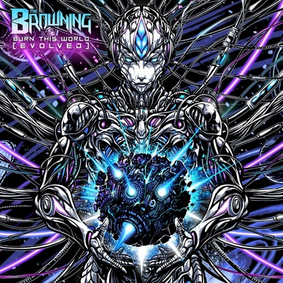 The Browning - Burn This World CD