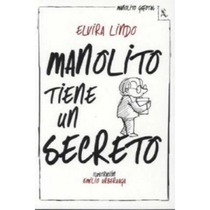 Manolito Tiene Un Secreto | Elvira Lindo (2013)