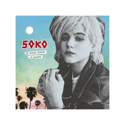 SOKO: MY DREAMS DICTATE MY REALITY CD