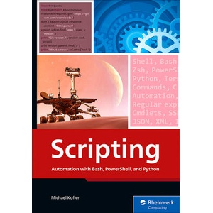 Scripting | Michael Kofler (ISBN: 9781493225569)