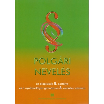 Občianska náuka pre 8. ročník ZŠ a 3. ročník gymnázia s osemročným štúdiom s VJM (preklad)