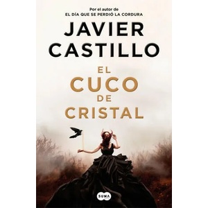 El cuco de cristal | CASTILLO, JAVIER (ISBN: 9788491293552)