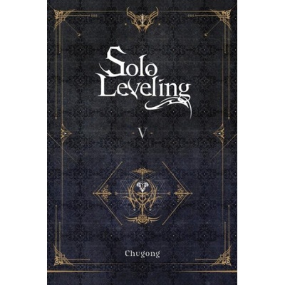 Solo Leveling, Vol. 5 novel