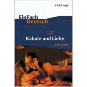 Friedrich Schiller 'Kabale und Liebe' | Friedrich von Schiller (2011)