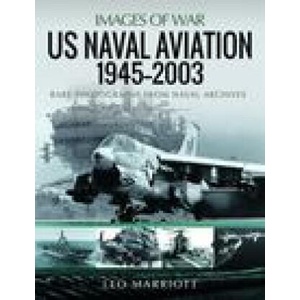 US Naval Aviation, 1945 2003 (ISBN: 9781399062572)