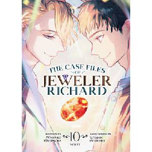 The Case Files of Jeweler Richard (Light Novel) Vol. 10 | Utako Yukihiro (ISBN: 9798891609136)