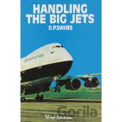 Handling the Big Jets - D.P. Davies - Hardback