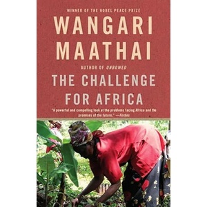 The Challenge for Africa | Wangari Maathai (ISBN: 9780307390288)