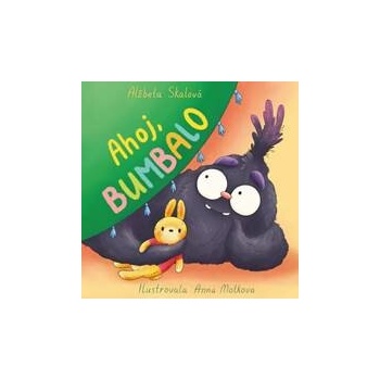 Ahoj, Bumbalo