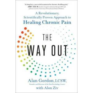 The Way Out: A Revolutionary, Scientifically Proven Approach to Healing Chronic Pain (ISBN: 9780593086858)