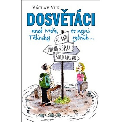 Dosvětáci - Václav Vlk