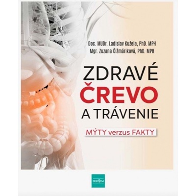 Zdravé črevo a trávenie - Kužela Ladislav, Čižmáriková Zuzana