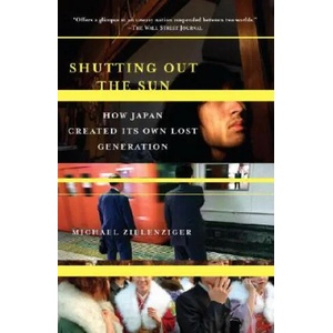Shutting Out the Sun | Zielenziger Michael (ISBN: 9781400077793)