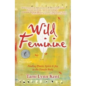 Wild Feminine (2011)