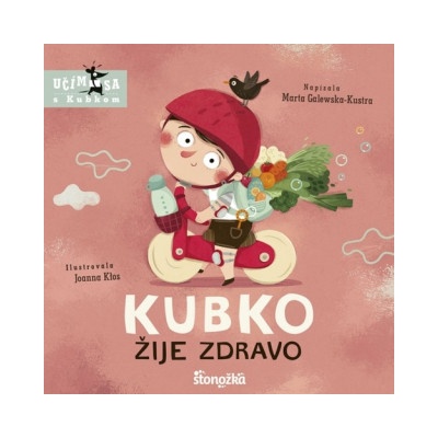 Kubko žije zdravo | Marta Galewska-Kustra