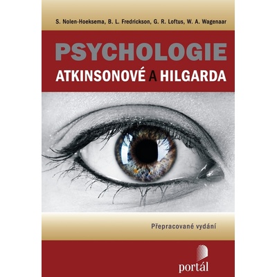 Psychologie Atkinsonové a Hilgarda - L. B. Frederickson, S. Noel-Hoeksema, W. A. Wagenaar