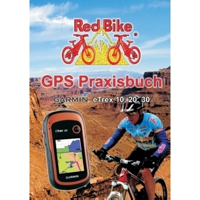 GPS Praxisbuch Garmin eTrex 10, 20, 30 ff.