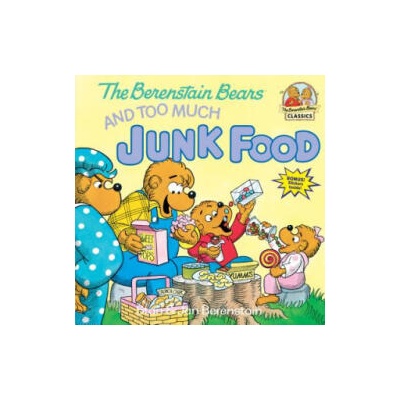Berenstain Bears and Too Much Junk Food | Stan Berenstain