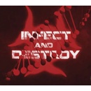 Infect and Destroy