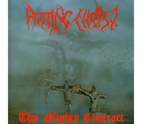 ROTTING CHTIST - THY MIGHTY CONTRACT LTD. LP