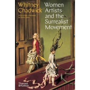 Women Artists and the Surrealist Movement (ISBN: 9780500296165)