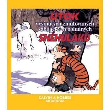 Calvin a Hobbes 7 Útok vyšinutých zmutovaných zabijáckých obludných sněhuláků