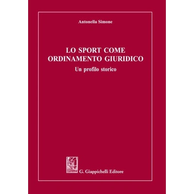 sport come ordinamento giuridico. Un profilo storico