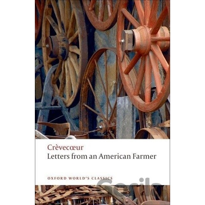 Letters from an American Farmer Crvecoeur J. Hector St John de