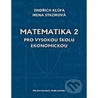Matematika 2 pro Vysokou školu ekonomickou