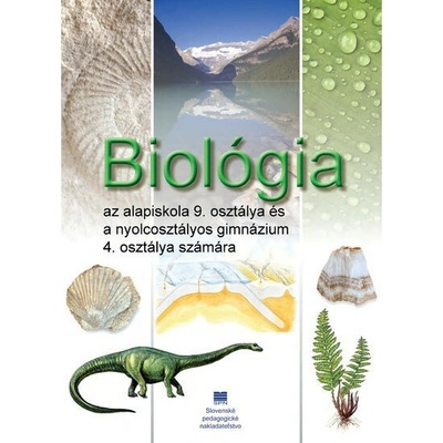 Biológia pre 9. ročník ZŠ a 4. ročník gymnázia s VJM