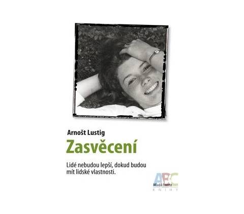 Zasvěcení - Arnošt Lustig