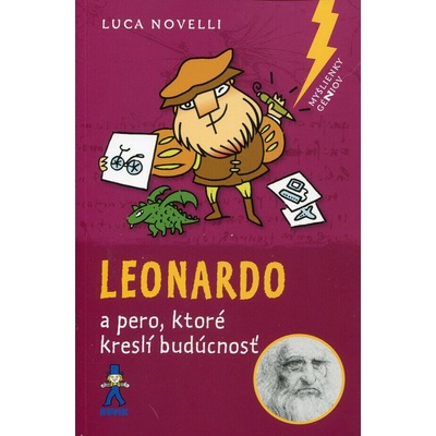 Leonardo a pero, ktoré kreslí budúcnosť