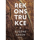 Rekonstrukce - Eugína Green