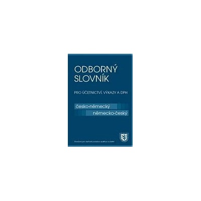 Odborný slovník pro účetnictví, výkazy a DPH Č-N N-Č