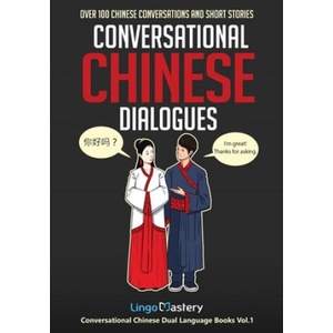 Conversational Chinese Dialogues | Lingo Mastery (ISBN: 9781951949051)