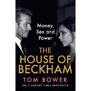 House of Beckham | Tom Bower (2025)