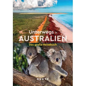 KUNTH Unterwegs in Australien | KUNTH Verlag (ISBN: 9783969651926)