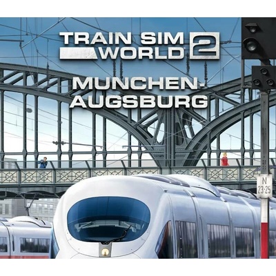 Train Sim World 2: Hauptstrecke Munchen - Augsburg Route