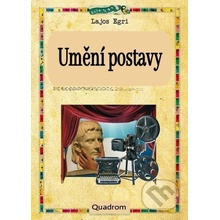 Umění postavy - Lajos Egri