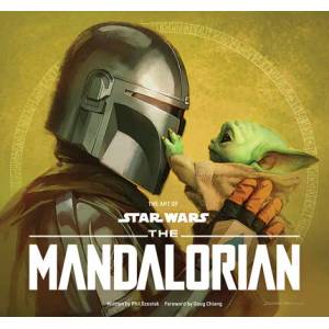 The Art of Star Wars: The Mandalorian (Season Two) | Phil Szostak, Doug Chiang (ISBN: 9781419756511)