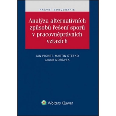 Analýza alternativních způsobů řešení sporů v pracovněprávních vztazích