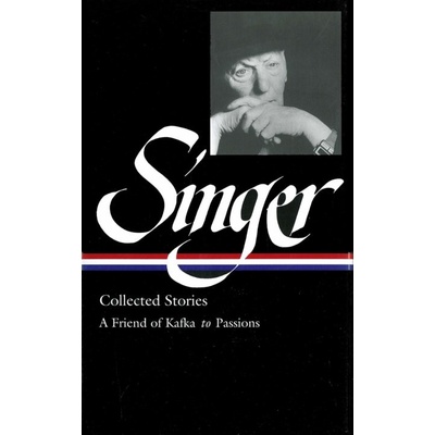 Collected Stories Vol. 2 LOA #150 - Isaac Bashevis Singer